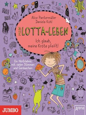 cover image of Mein Lotta-Leben. Ich glaub, meine Kröte pfeift! [Band 5]